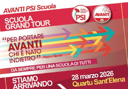 Quartu Sant'Elena: sabato 28 marzo la prima tappa sarda di “Scuola Grand Tour” del PSI